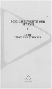 Schlüsselworte der Genesis I – Guardini Stiftung e.V.